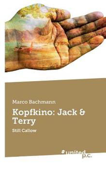 Paperback Kopfkino: Jack & Terry: Still Callow [German] Book