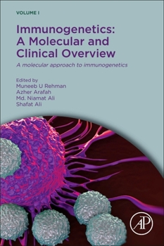 Paperback Immunogenetics: A Molecular and Clinical Overview: A Molecular Approach to Immunogenetics Book