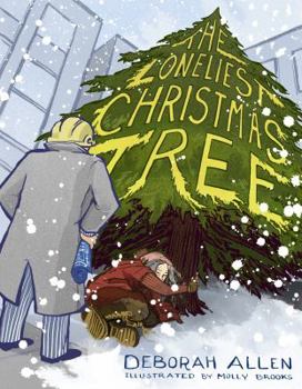 Hardcover The Loneliest Christmas Tree Book