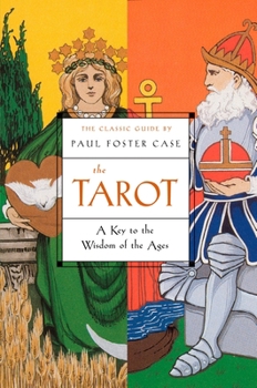 Paperback The Tarot: A Key to the Wisdom of the Ages Book