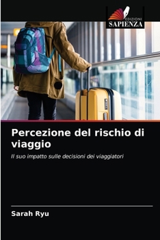 Paperback Percezione del rischio di viaggio [Italian] Book