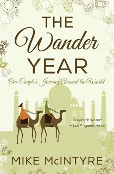 Paperback The Wander Year: One Couple's Journey Around the World Book