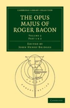 Electronics The Opus Majus of Roger Bacon: Volume 2 [Latin] Book