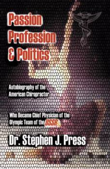 Paperback Passion, Profession & Politics Book