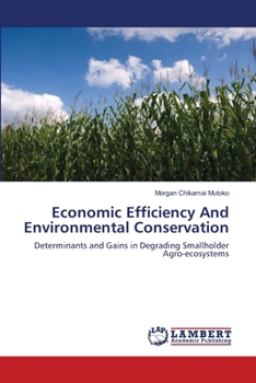 Paperback Economic Efficiency And Environmental Conservation Book