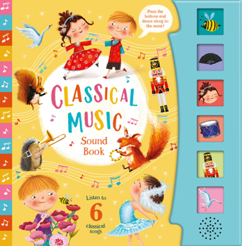 Board book Classical Music (6-Button Sound Book) [With Battery] Book