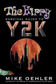 Paperback The Hippy Survival Guide to Y2K Book