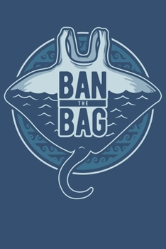 2020 Week To View Dated Planner Diary: 6x9 Inches Paperback Ban the Bag Ocean Conservation Plastic Bag Protest