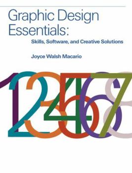 Paperback Graphic Design Essentials: Skills, Software and Creative Solutions Book