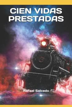 Paperback Cien Vidas Prestadas [Spanish] Book