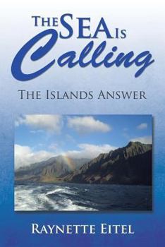 Paperback The Sea Is Calling: The Islands Answer Book