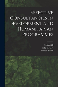 Paperback Effective Consultancies in Development and Humanitarian Programmes Book