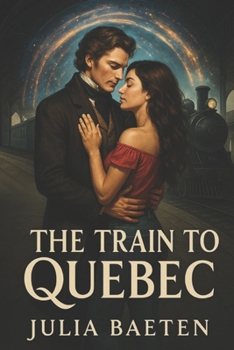 Paperback The Train to Quebec Book