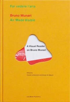 Hardcover Making Air Visible / Far Vedere L'Aria: A Visual Reader on Bruno Munari Book