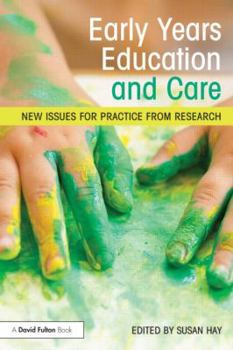 Paperback Early Years Education and Care: New issues for practice from research Book