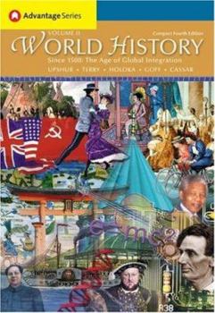 Paperback Cengage Advantage Books: World History, Since 1500: The Age of Global Integration, Volume II, Compact Edition Book