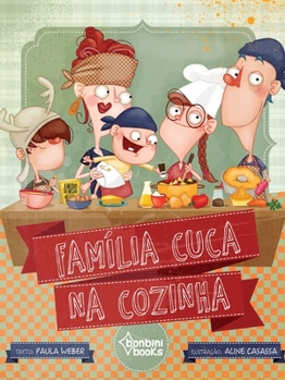 Paperback Familia Cuca Na Cozinha [Portuguese] Book