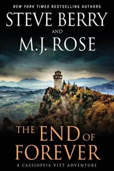 The End of Forever: A Cassiopeia Vitt Adventure - Book #5 of the Cassiopeia Vitt Adventure