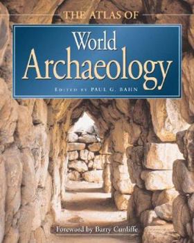 Hardcover The Atlas of World Archaeology Book