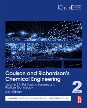 Paperback Coulson and Richardson's Chemical Engineering: Volume 2a: Particulate Systems and Particle Technology Book