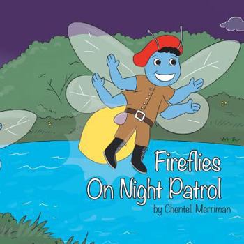 Paperback Fireflies on Night Patrol Book