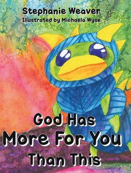 Hardcover God Has More for You Than This Book