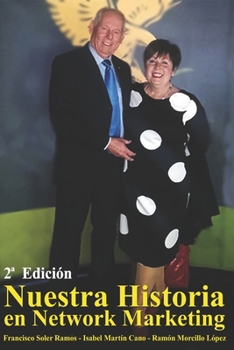 Paperback Nuestra Historia en Network Marketing [Spanish] Book