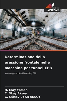 Paperback Determinazione della pressione frontale nelle macchine per tunnel EPB [Italian] Book