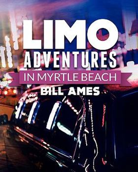 Paperback Limo Adventures in Myrtle Beach Book
