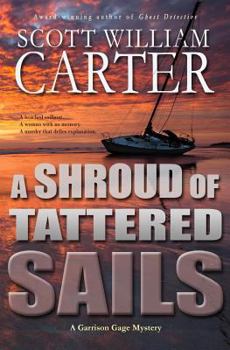 Paperback A Shroud of Tattered Sails: A Garrison Gage Mystery Book