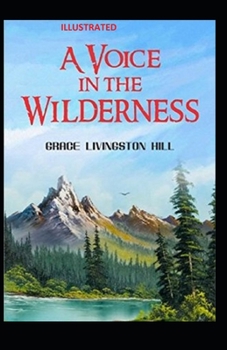 Paperback A Voice in the Wilderness Illustrated Book