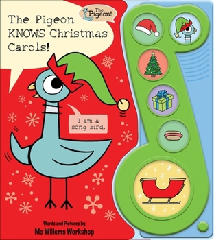 The Pigeon Will Sing Christmas Carols! Sound Book [With Battery]