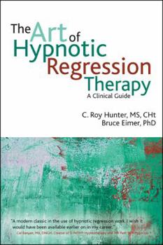Paperback The art of hypnotic regression therapy Book