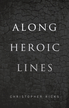 Hardcover Along Heroic Lines Book