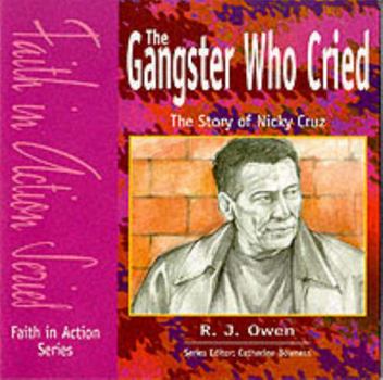 Paperback The Gangster Who Cried - Pupil Book: The Story of Nicky Cruz Book