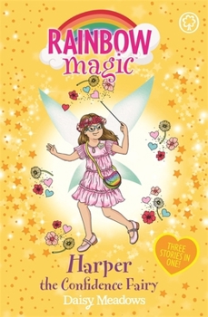 Paperback Rainbow Magic: Harper the Confidence Fairy: Three Stories in One! Book