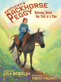Hardcover Kentucky's Packhorse Peggy Book