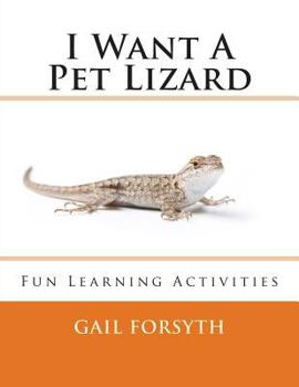 Paperback I Want A Pet Lizard Book