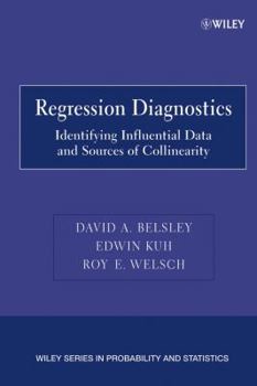 Hardcover Regression Diagnostics: Identifying Influential Data and Sources of Collinearity Book