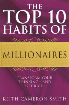 Paperback The Top 10 Habits of Millionaires: A Simple Path to Wealth and Fulfillment Book