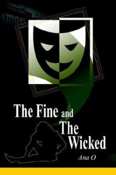 Paperback The Fine and the Wicked Book