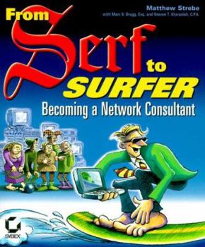 Paperback From Serf to Surfer: Becoming a Network Consultant Book