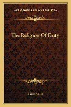 Paperback The Religion Of Duty Book