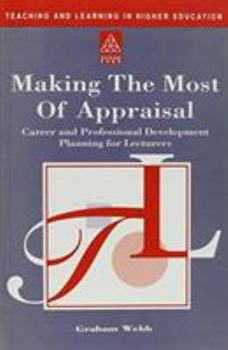 Paperback Making the Most of Your Appraisal: Career and Professional Development Planning for Teachers Book