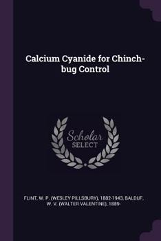 Paperback Calcium Cyanide for Chinch-bug Control Book
