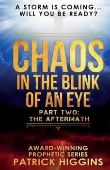 Paperback Chaos In The Blink Of An Eye: Part Two: The Aftermath Book