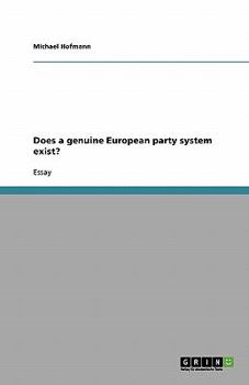 Paperback Does a genuine European party system exist? Book