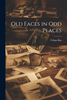 Paperback Old Faces in Odd Places Book