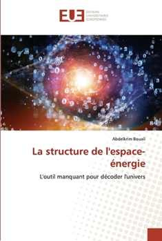Paperback La structure de l'espace-énergie [French] Book
