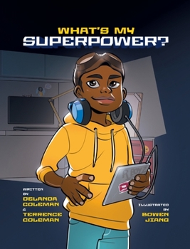 Hardcover What's My Superpower: Discovering Your Unique Strengths Book